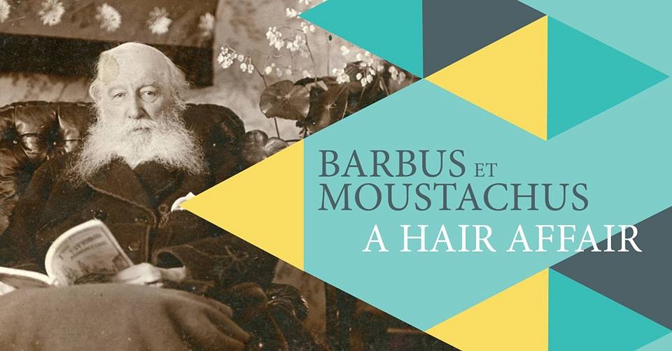 &laquo;&nbsp;Barbus et moustachus&nbsp;/ A Hair Affair&nbsp;&raquo;, une exposition &agrave; d&eacute;couvrir!