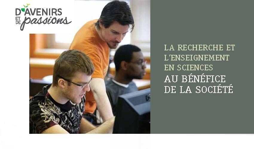 Cette campagne interne de financement a pour objectif d'amasser 600 000 $ afin de soutenir la recherche et l'enseignement en sciences.