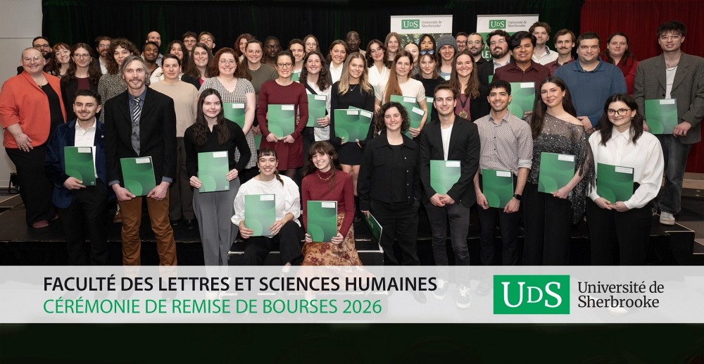 La c&eacute;r&eacute;monie annuelle de remise de bourses, organis&eacute;e conjointement par la Facult&eacute; des lettres et sciences humaines et La Fondation de l'Universit&eacute; de Sherbrooke, a permis de r&eacute;compenser des &eacute;tudiantes et &eacute;tudiants de 1er, 2e et 3e cycles, inscrits &agrave; temps complet, qui se sont d&eacute;marqu&eacute;s par leur excellence et leur engagement.