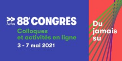 Un premier congrès de l'Acfas entièrement en ligne, avec plus de 200 colloques