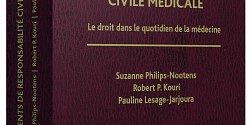 Éléments de responsabilité civile médicale – Le droit dans le quotidien de la médecine