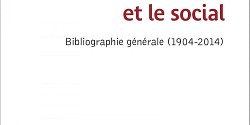 <em>Le littéraire et le social. Bibliographie générale (1904-2014)</em>, de Anthony Glinoer