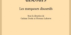 Lexique, grammaire, discours. Les marqueurs discursifs<br>