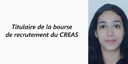 L’étudiante Zineb Tsouli Moustaiked obtient la bourse de recrutement du CREAS !