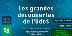 Les grandes découvertes de l'UdeS