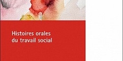 Histoires orales du travail social