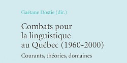 Combats pour la linguistique au Québec (1960-2000)