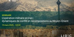 « L’opération militaire en Iran : dynamiques de conflit et recompositions au Moyen-Orient »