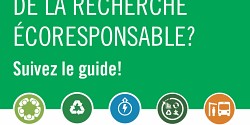 Écoresponsabilité en recherche à l’UdeS : un nouveau guide des bonnes pratiques