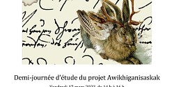 Demi-journée d’étude « Enjeux de la transcription en contexte de langues autochtones » du Projet Awikhiganisaskak