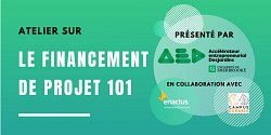 Les ateliers AED | Le financement de projet 101
