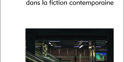 Ici et maintenant. Les représentations de l’habiter urbain dans la fiction contemporaine