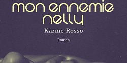 Mon ennemie Nelly
