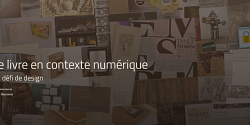 <em>Le livre en contexte numérique. Un défi de design </em>sous la direction de Renée Bourassa