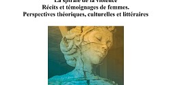 La spirale de la violence : récits et témoignages de femmes. Perspectives théoriques, culturelles et littéraires