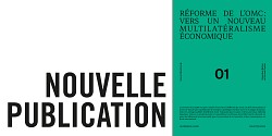 Réforme de l’OMC : vers un multilatéralisme économique