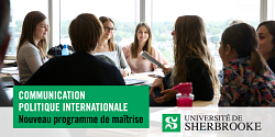 Poursuivre ses études à la maîtrise en communication politique internationale et risques démocratiques