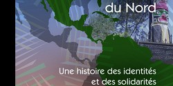 L'Amérique du Nord : une histoire des identités et des solidarités