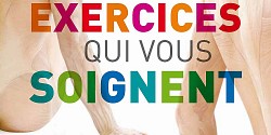 Les exercices qui vous soignent
