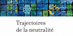 Trajectoires de la neutralité