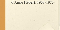 Les Cahiers Anne Hébert en format numérique