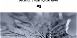 Le fédéralisme canadien face aux enjeux environnementaux. Le Canada: un État ingouvernable?