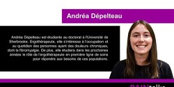 PAINtalks 2020 : Visionnez la vidéo sur l'adaptation occupationnelle des personnes atteintes de fibromyalgie d'Andréa Dépelteau, erg.