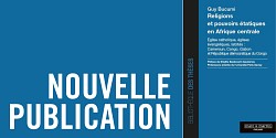 <em>Religions et pouvoirs étatiques en Afrique centrale</em>