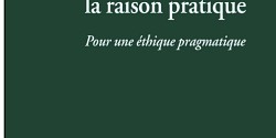 Redéployer la raison pratique : Pour une éthique pragmatique