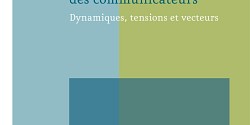 La professionnalisation des communicateurs