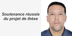 Younes Yazza soutient son projet de doctorat avec succès