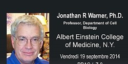 Séminaire départemental Vendredi le 19 septembre 2014 / Notre invité:  Pr Jonathan R Warner
