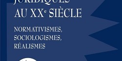 <em>Les positivismes juridiques au XX<sup>e</sup> siècle</em>