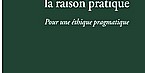 Redéployer la raison pratique : Pour une éthique pragmatique