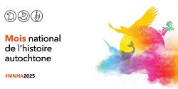 Juin : Mois national de l'histoire autochtone