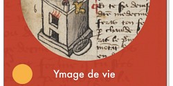 Ymage de vie. Spéculation et expérimentation dans un traité d’alchimie médiévale