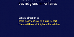 La religion hors la loi. L'État libéral à l'épreuve des religions minoritaires