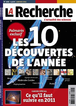 Couverture de La&nbsp;Recherche avec le palmar&egrave;s des 10&nbsp;d&eacute;couvertes de l'ann&eacute;e&nbsp;2010.