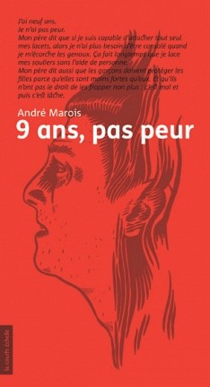 Andr&eacute; Marois, 9&nbsp;ans, pas peur, Montr&eacute;al, La courte &eacute;chelle, coll. &laquo;Adulte&raquo;, 95&nbsp;p.