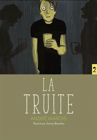Andr&eacute; Marois, La truite, D'eux, Sherbrooke, 2024, 96&nbsp;p.