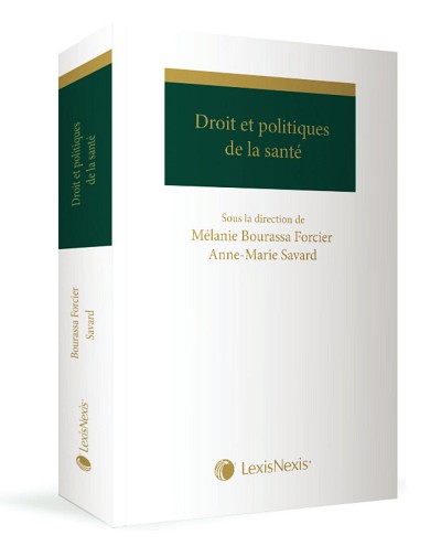 La premi&egrave;re &eacute;dition de Droit et politiques de la sant&eacute;