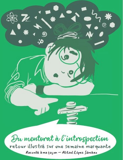 La page couverture du Journal produit par Alitzel&nbsp;Lо́pez S&aacute;nchez &agrave; la suite de son exp&eacute;rience &agrave; l'&Eacute;cole d'&eacute;t&eacute; en mentorat scientifique. On peut lire le journal complet en compl&eacute;ment de cet article.