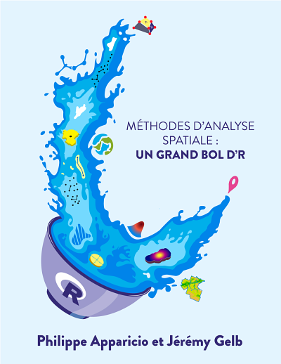 Philippe Apparicio et J&eacute;r&eacute;my Gelb,&nbsp;M&eacute;thodes d&rsquo;analyse spatiale : un grand bol d&rsquo;R,&nbsp;FabriqueREL, Sherbrooke, 2024.