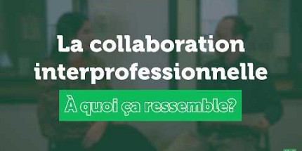 Collaboration interprofessionnelle : apprendre à construire un village