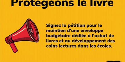 Mobilisation du milieu du livre : faisons entendre notre voix pour protéger les livres en milieu scolaire