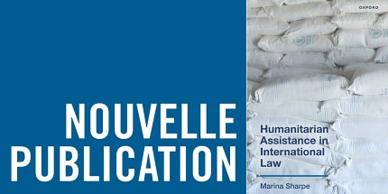 La Pre Marina Sharpe publie un ouvrage sur l’assistance humanitaire en droit international