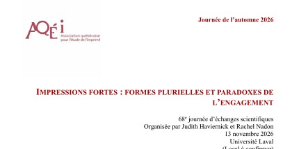 Journée d'échanges scientifiques de l'AQÉI : « Impressions fortes : formes plurielles et paradoxes de l'engagement »