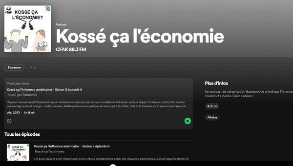 Koss&eacute; &ccedil;a l'&eacute;conomie, un projet &eacute;tudiant de balado enregistr&eacute; &agrave; CFAK 88,3 FM visant &agrave; d&eacute;mystifier la science &eacute;conomique.